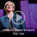 screen shot of Brene Brown text --Listen to Brene Brown's Ted Talk